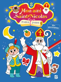 Mon ami Saint Nicolas : Je colle et je colorie