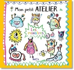 Mon petit atelier : Les monstres