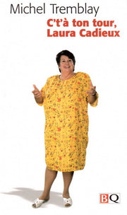 C'T'A TON TOUR, LAURA CADIEUX