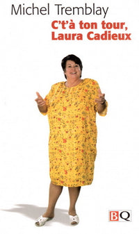 C'T'A TON TOUR, LAURA CADIEUX
