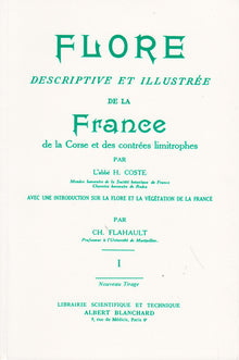 Flore descriptive et illustrée de la France, de la Corse  et des contrées limitrophes