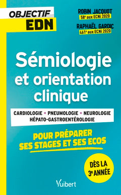 Objectif EDN : Sémiologie et orientation clinique pour les stages et les ECOS