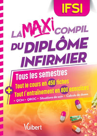 La Maxi Compil du diplôme infirmier