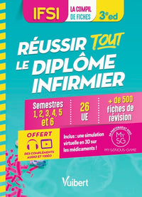 Réussir tout le Diplôme infirmier en 500 fiches de révision - IFSI
