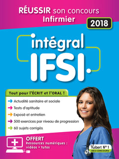 Intégral IFSI - Tout pour l'écrit et l'oral