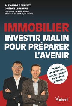 Immobilier : investir malin pour préparer l'avenir