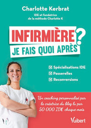 Infirmière : je fais quoi après ?