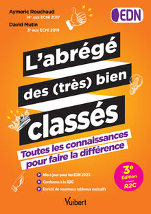 L'abrégé des (très) bien classés - Nouvelle édition entièrement mise à jour et  conforme à la R2C pour les EDN
