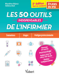 Les 50 outils indispensables de l'infirmier