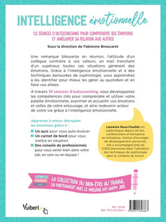 Intelligence émotionnelle: 10 séances d’autocoaching pour comprendre ses émotions et améliorer sa relation aux autres