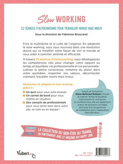 Slow working: 10 séances d'autocoaching pour travailler moins mais mieux