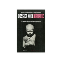 Dossier noir Birmanie