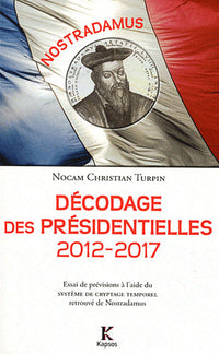 DéCODAGE DES PRéSIDENTIELLES 2