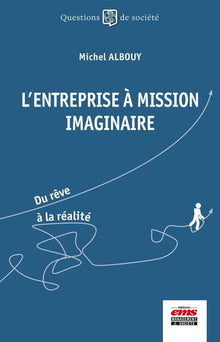 L'entreprise à mission imaginaire