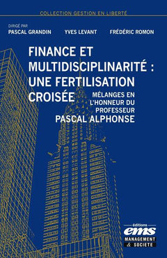 Finance et multidisciplinarité : une fertilisation croisée