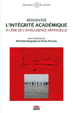 Réinventer l'intégrité académique à l'ère de l'intelligence artificielle