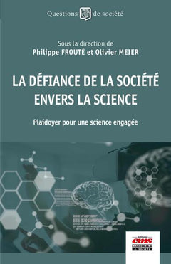 La défiance de la société envers la science