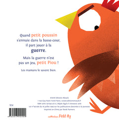 Petit poussin ne joue pas à la guerre !