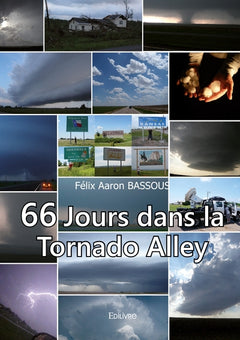 66 jours dans la Tornado Alley