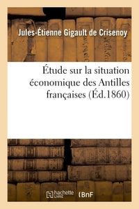 Étude sur la situation économique des Antilles françaises