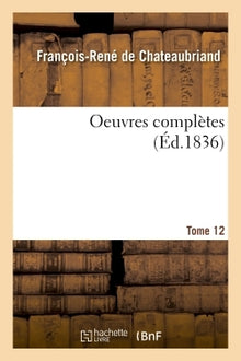 Oeuvres complètes Tome 12