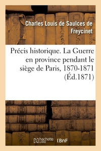 La Guerre en province pendant le siège de Paris, 1870-1871