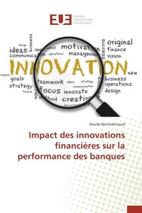 Impact des innovations financières sur la performance des banques