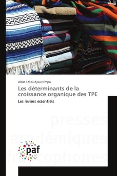 Les determinants de la croissance organique des TPe