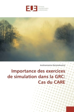 Importance des exercices de simulation dans la GRC: Cas du CARe