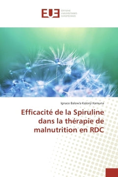Efficacite de la Spiruline dans la therapie de malnutrition en RDC