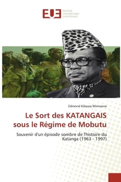 Le Sort des Katangais sous le Régime de Mobutu