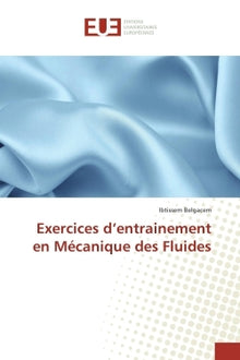 Exercices d'entrainement en Mecanique des Fluides