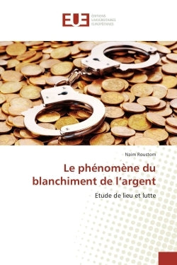 Le phénomène du blanchiment de l'argent