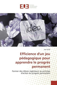 Efficience d'un jeu pédagogique pour apprendre le progrès permanent