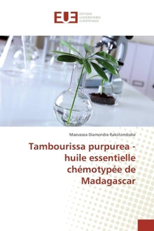 Tambourissa Purpurea - Huile Essentielle Chémotypée De Madagascar