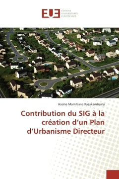 Contribution du SIG A la creation d'un Plan d'Urbanisme Directeur