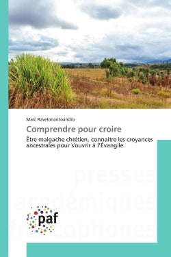 Comprendre pour croire