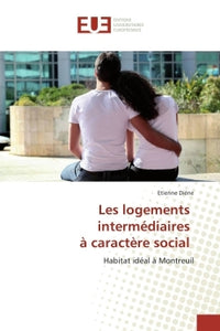 Les logements intermédiaires à caractère social