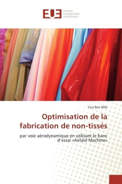 Optimisation de la fabrication de non-tisses