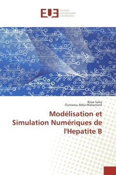 Modelisation et Simulation Numeriques de l'Hepatite B