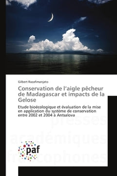 Conservation de l'aigle pecheur de Madagascar et impacts de la Gelose