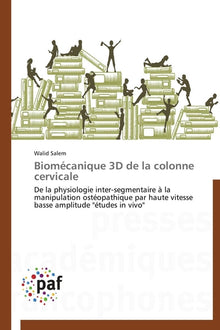 Biomécanique 3D de la colonne cervicale