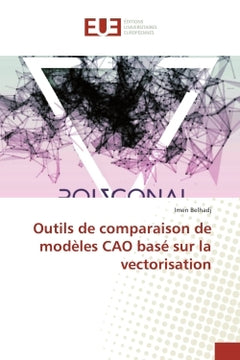 Outils de comparaison de modeles CAO base sur la vectorisation