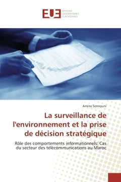 La surveillance de l'environnement et la prise de decision strategique
