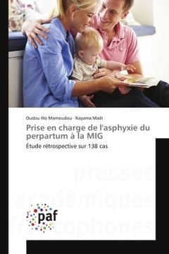 Prise en charge de l'asphyxie du perpartum A la MIG