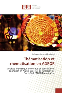 Thématisation et rhématisation en Adror