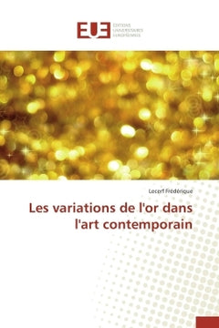 Les variations de l'or dans l'art contemporain
