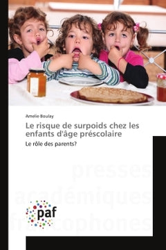 Le risque de surpoids chez les enfants d'Age prescolaire
