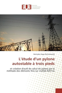 L'étude d'un pylône autostable à trois pieds