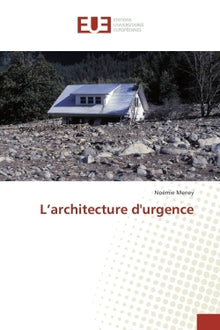 L'architecture d'urgence